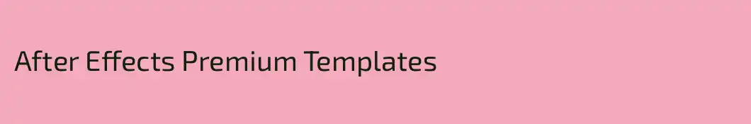 After Effects Premium Templates